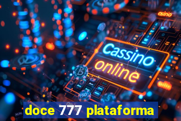 doce 777 plataforma